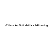 Rodamiento de bolas de la placa izquierda n.º 001 de piezas HX