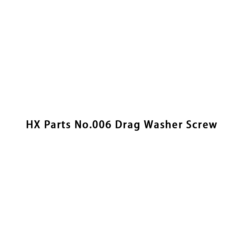 HX Parts No.006 Drag Washer Screw