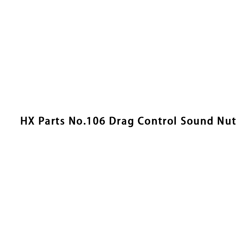 HX-onderdelen nr. 106 Geluidsmoer voor sleepcontrole