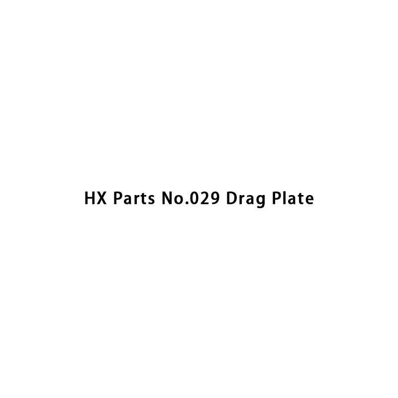 HX-Teile Nr. 029 Schleppplatte