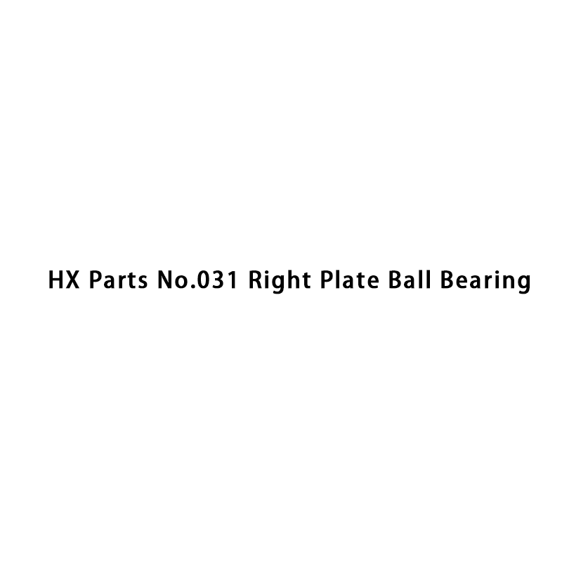 HX-Teile Nr. 031 Rechtes Plattenkugellager