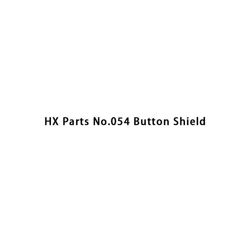 Bouclier de bouton HX Parts No.054