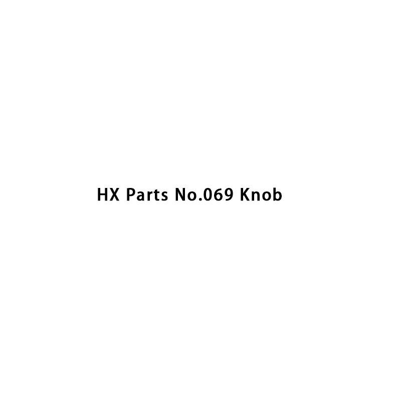 HX Parts No.069 Knob