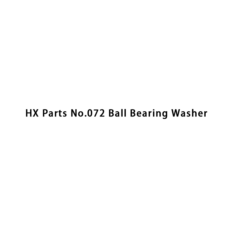 HX Parts No.072 Ball Bearing Washer