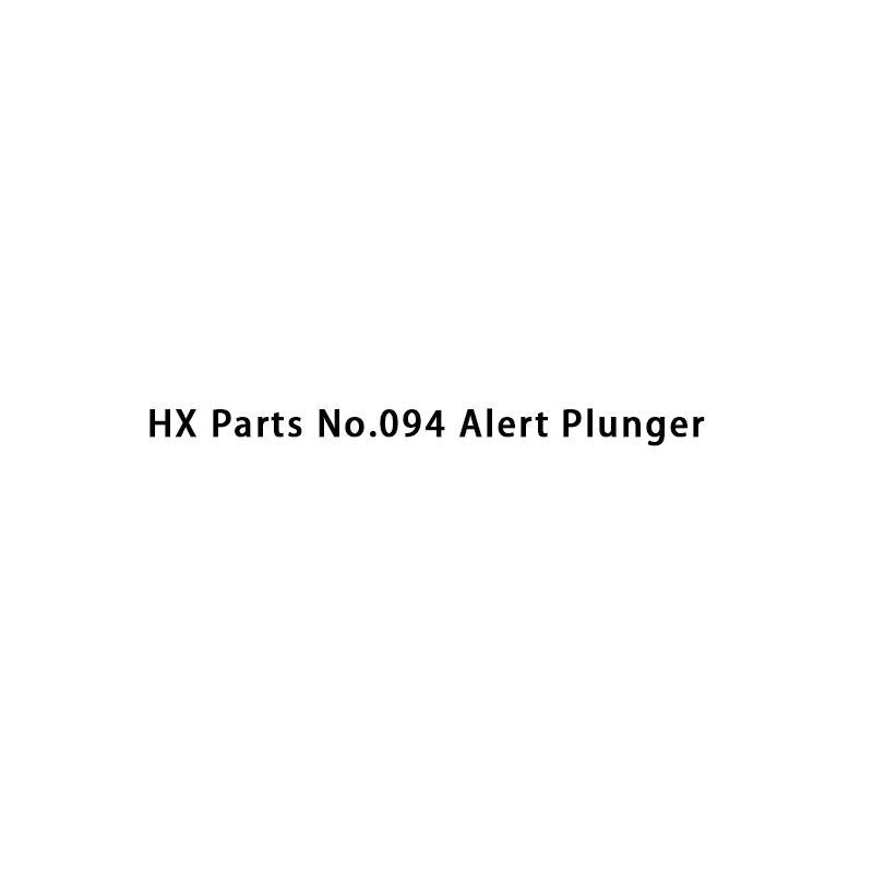HX Parts No.094 Alert Plunger