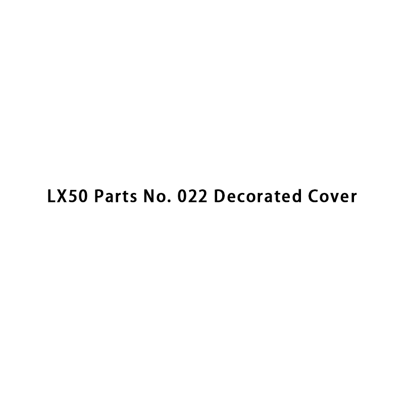 LX50 Pièces No. 022 Couvercle décoré