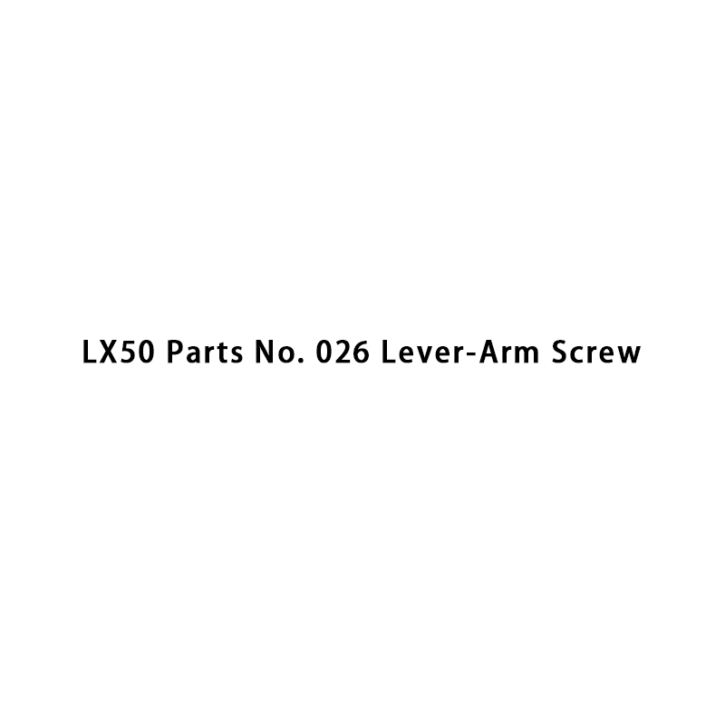 LX50 Pièces No. 026 Vis de bras de levier