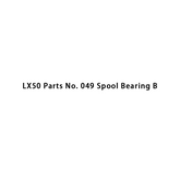 LX50 Parts No. 049 Spool Bearing B