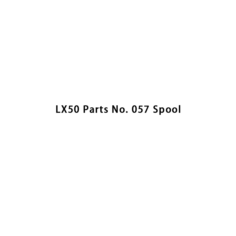 LX50 Parts No. 057 Spool