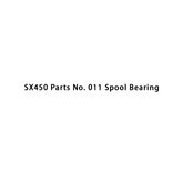 SX450 Parts No. 011 Spool Bearing