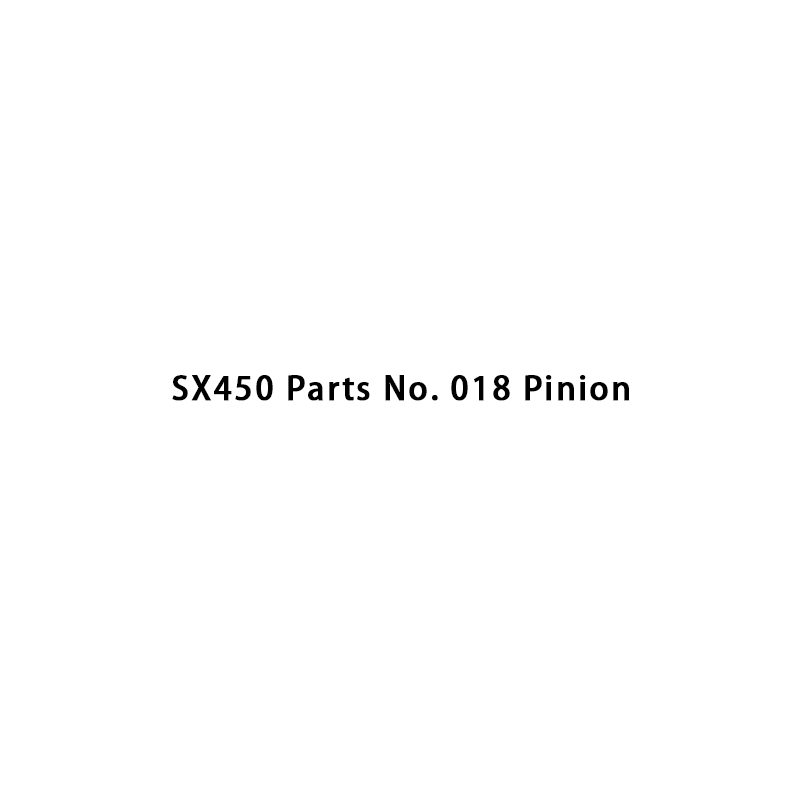 SX450 Piezas No. 018 Piñón
