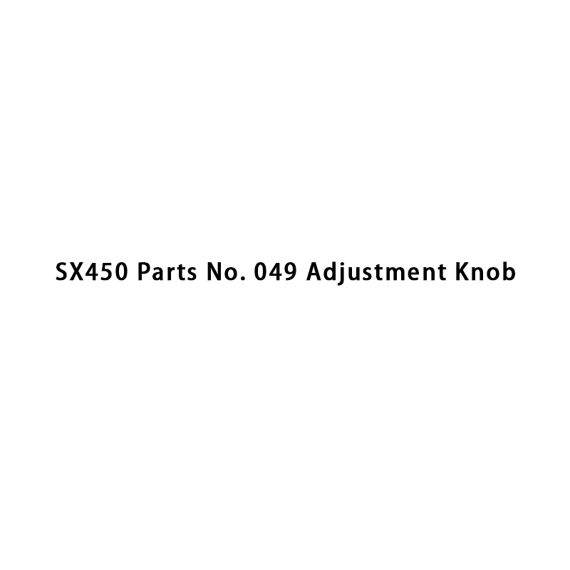 Pièces SX450 No. 049 Bouton de réglage