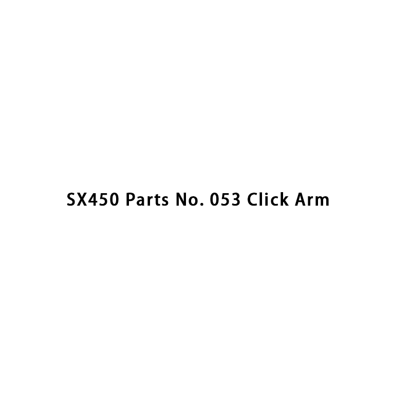 SX450 Piezas n.º 053 Brazo clic