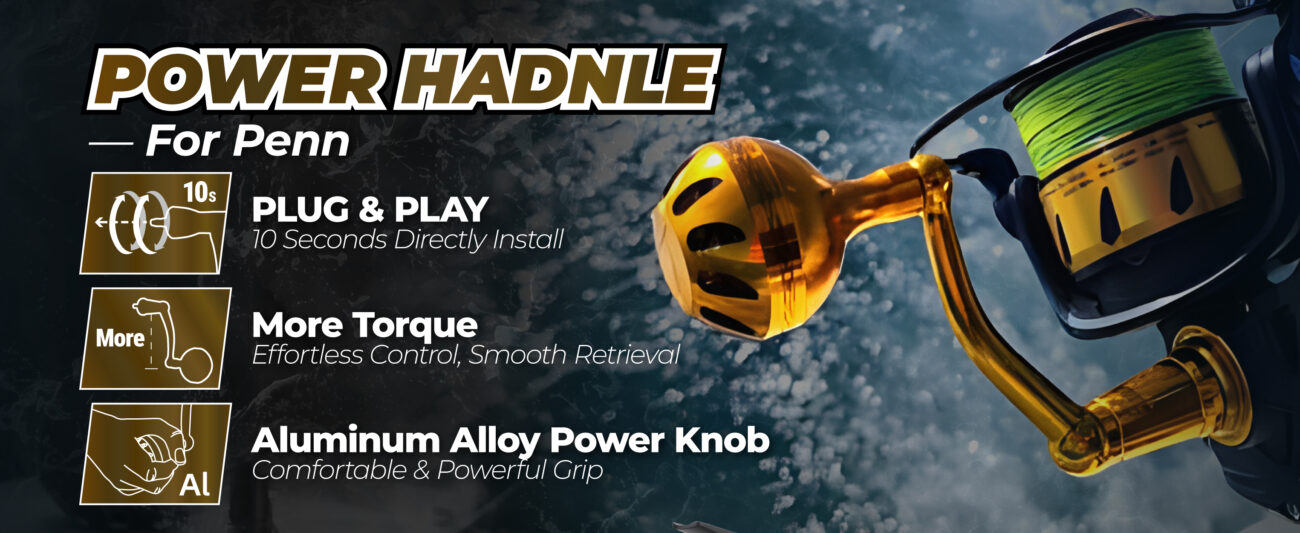 Gomexus custom penn spinfisher power handle infographic showing 10-second plug and play install more torque and aluminum alloy power knob